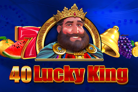 40 Lucky king
