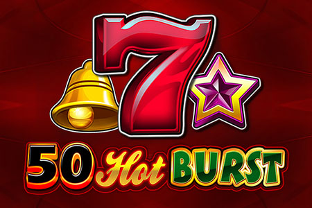 50 Hot Burst